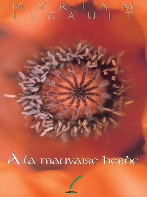 cover image of À la mauvaise herbe